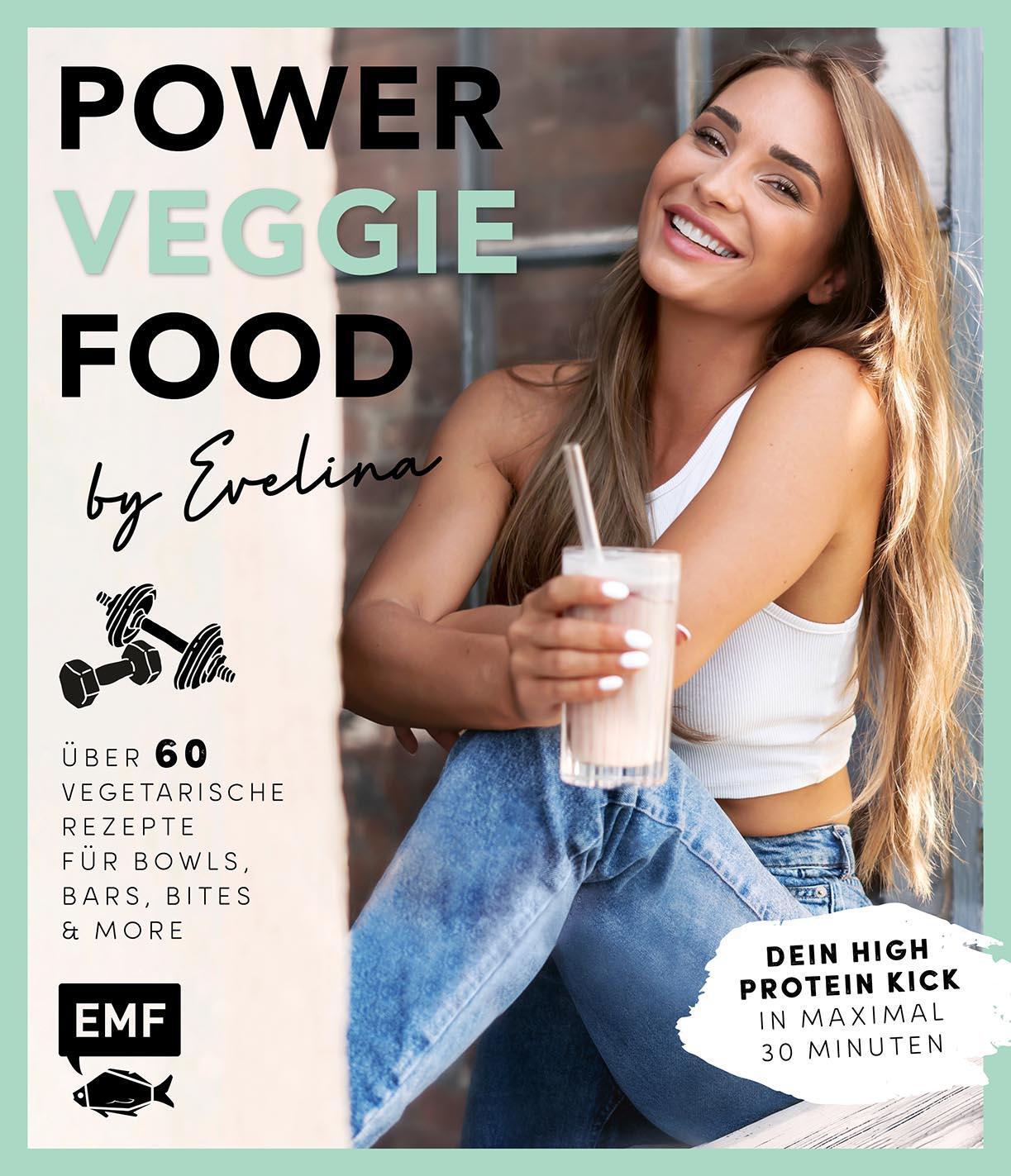 Cover: 9783745914658 | Power-Veggie-Food by Evelina | Evelina Kukla | Buch | Deutsch | 2022