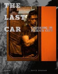 Cover: 9783868288360 | David Graham | The Last Car - Cruising in Mexico City | David Graham