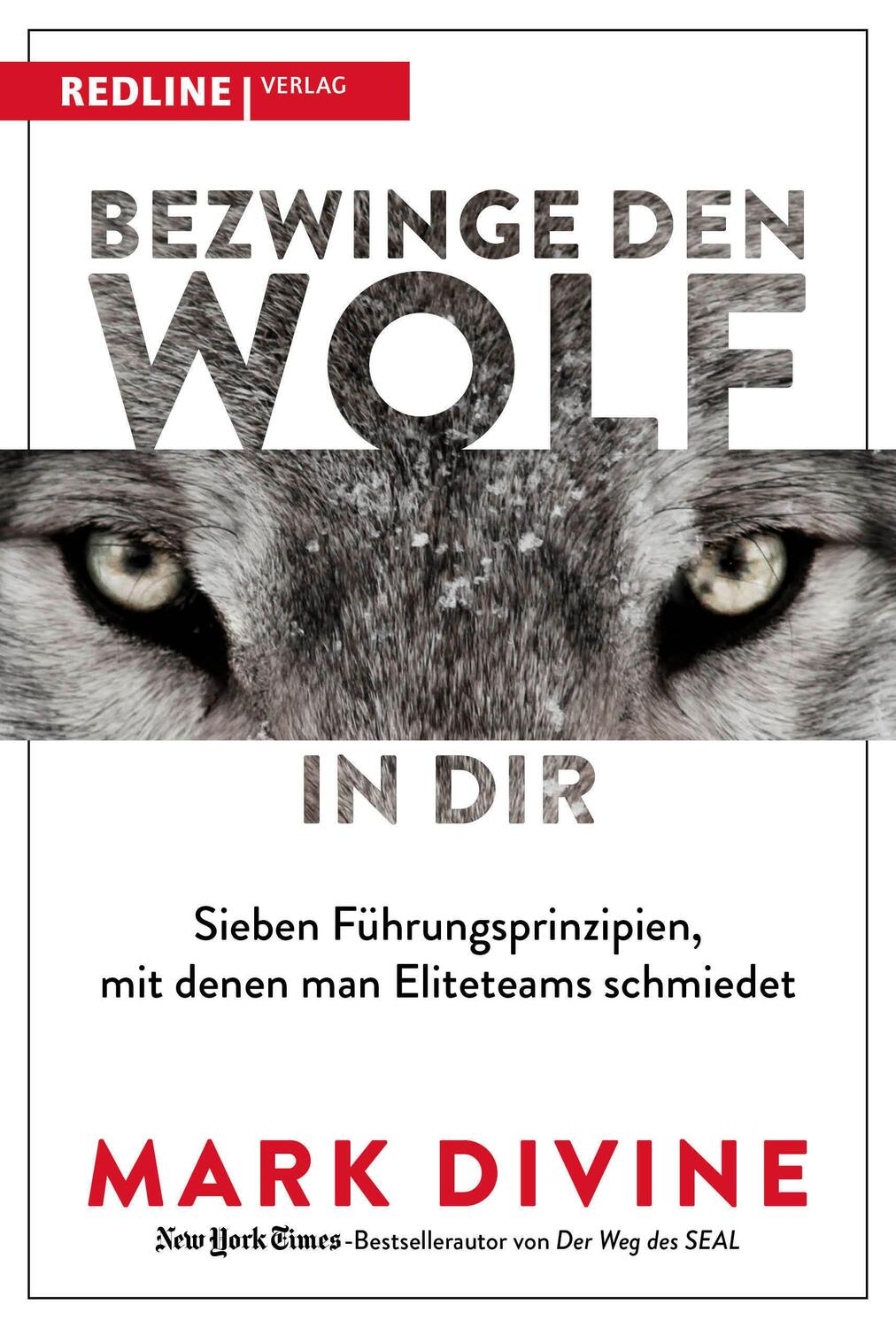 Cover: 9783868818093 | Bezwinge den Wolf in dir | Mark Divine | Buch | 272 S. | Deutsch