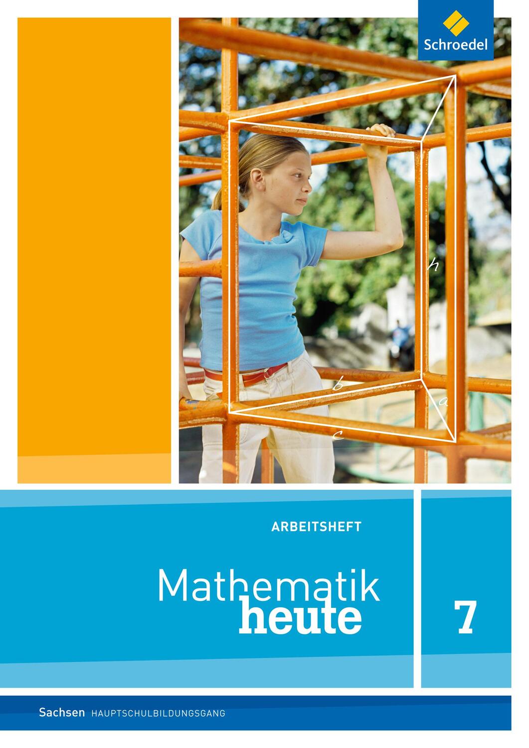 Cover: 9783507810556 | Mathematik heute 7. Arbeitsheft. Hauptschulbildungsgang. Sachsen