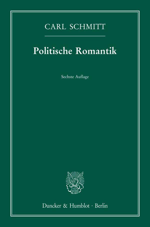 Cover: 9783428084289 | Politische Romantik | Carl Schmitt | Taschenbuch | 174 S. | Deutsch