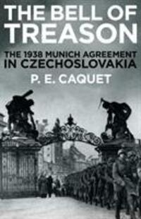 Cover: 9781781257104 | The Bell of Treason | The 1938 Munich Agreement in Czechoslovakia