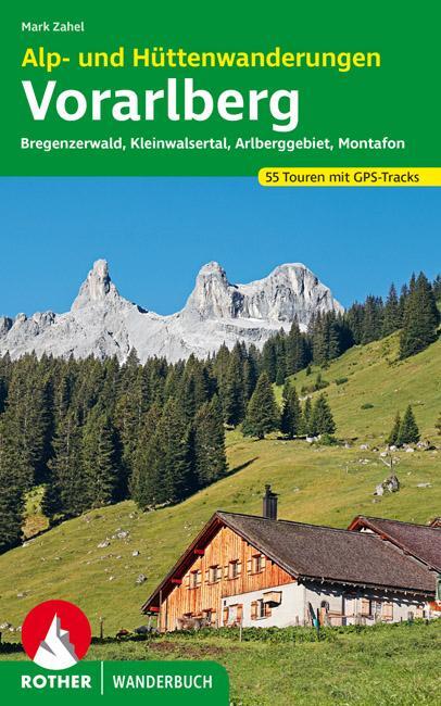 Cover: 9783763330447 | Alp- und Hüttenwanderungen Vorarlberg | Mark Zahel | Taschenbuch