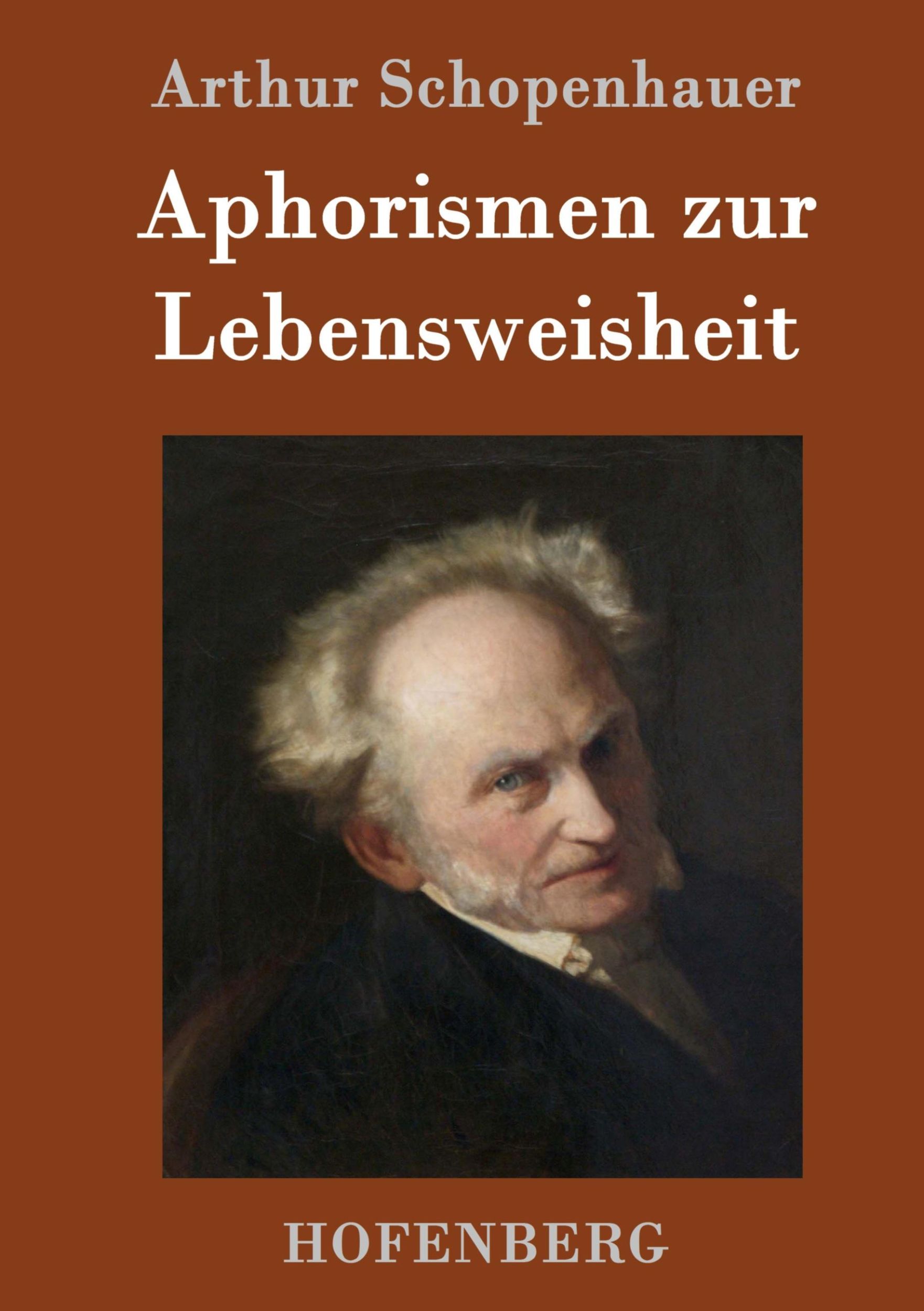 Cover: 9783843015486 | Aphorismen zur Lebensweisheit | Arthur Schopenhauer | Buch | 176 S.