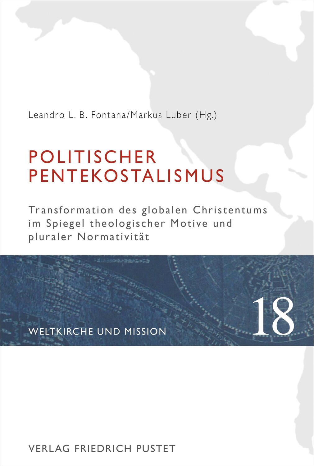 Cover: 9783791733685 | Politischer Pentekostalismus | Leandro L. B. Fontana (u. a.) | Buch