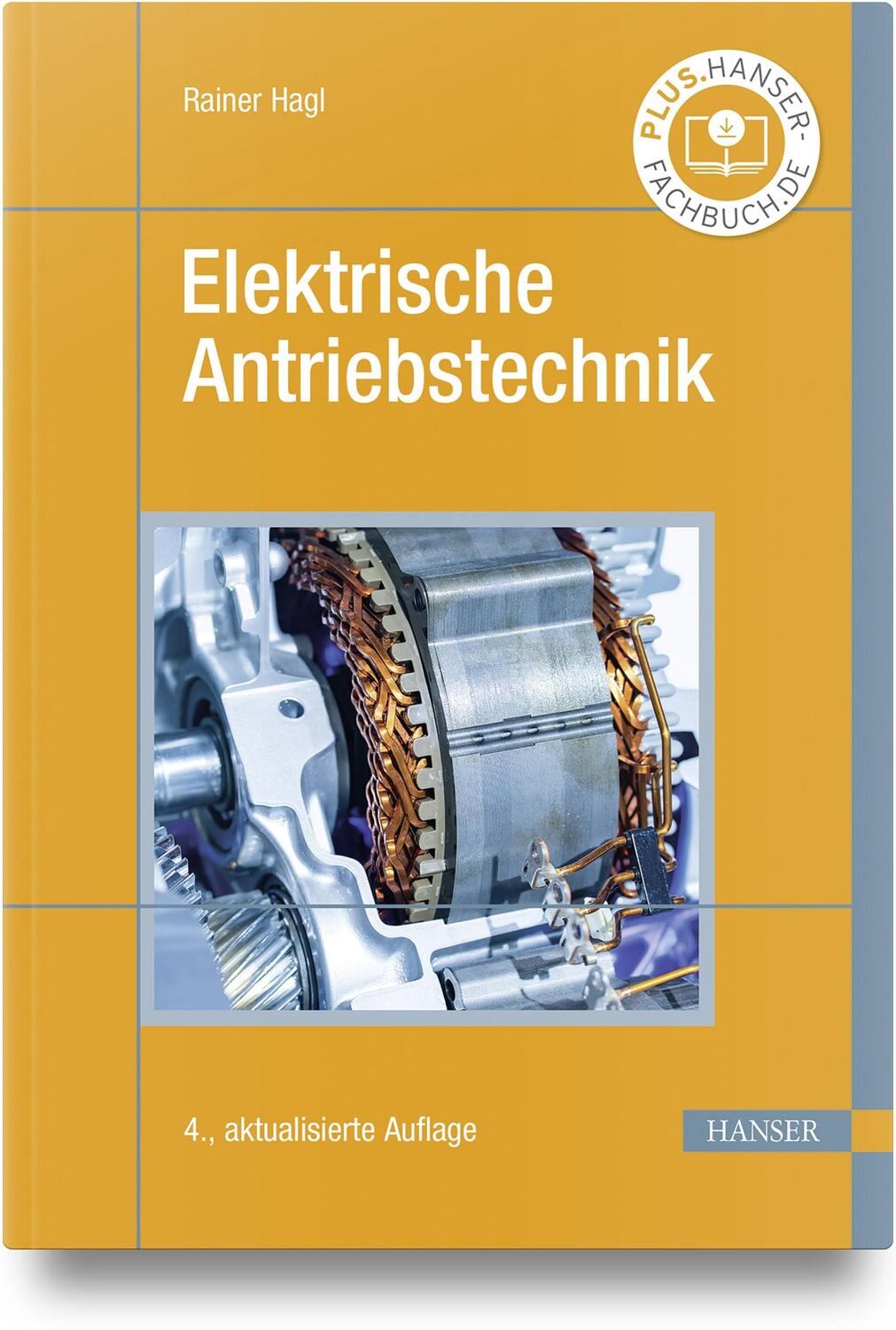 Cover: 9783446479111 | Elektrische Antriebstechnik | Rainer Hagl | Buch | 344 S. | Deutsch