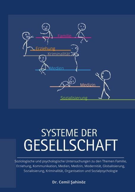 Cover: 9783752839180 | Systeme der Gesellschaft | Cemil Sahinöz | Taschenbuch | Paperback