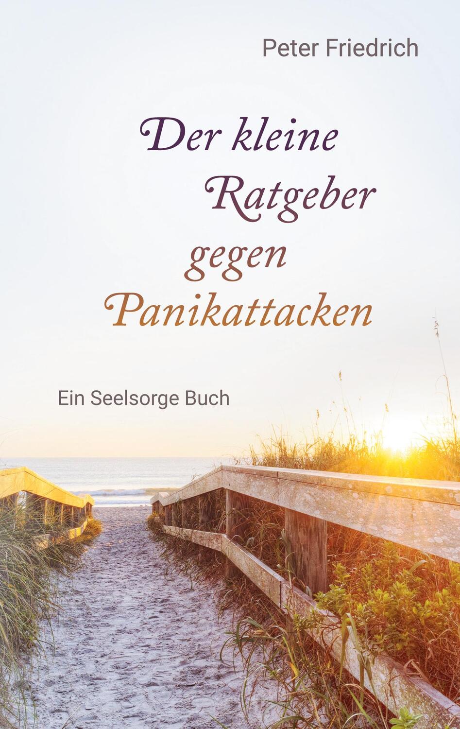 Cover: 9783758308376 | Der kleine Ratgeber gegen Panikattacken | Ein Seelsorge Buch | Buch