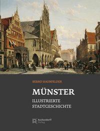 Cover: 9783402131459 | Münster - Stadtgeschichte | Bernd Haunfelder | Buch | 224 S. | Deutsch