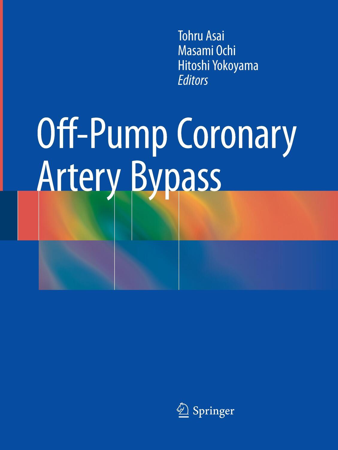 Cover: 9784431562979 | Off-Pump Coronary Artery Bypass | Tohru Asai (u. a.) | Taschenbuch