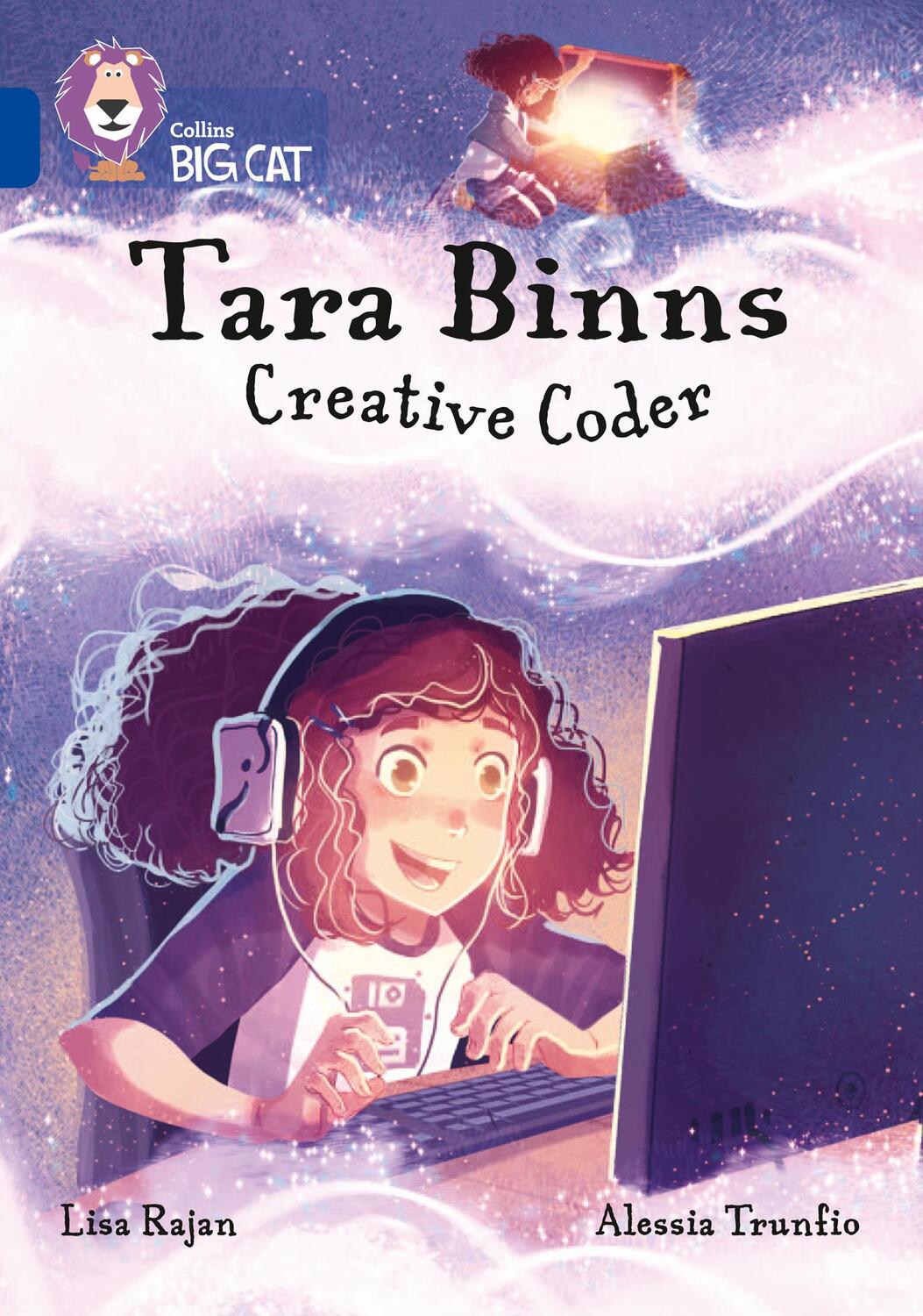 Cover: 9780008373320 | Tara Binns: Creative Coder | Band 16/Sapphire | Lisa Rajan | Buch
