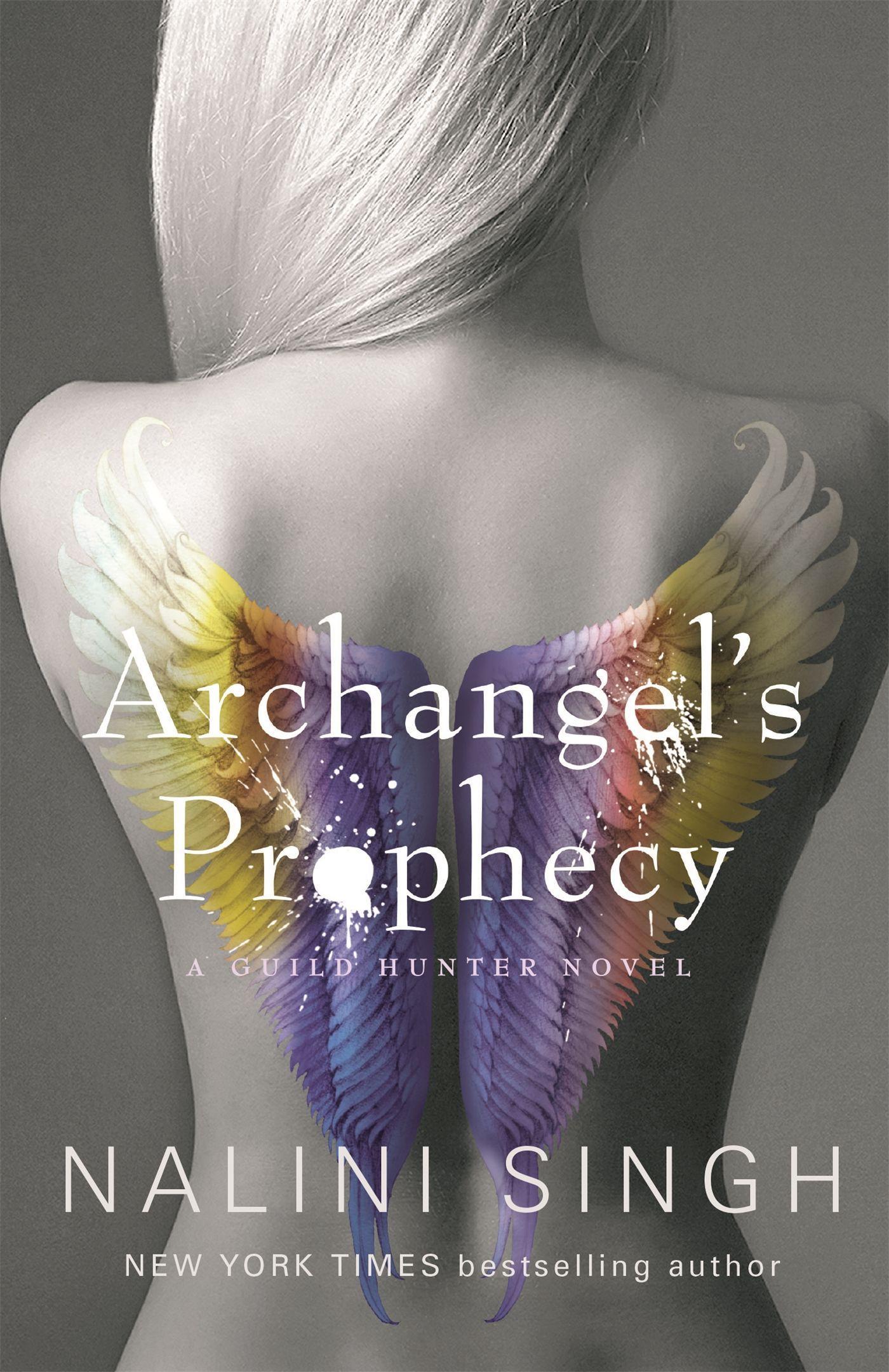 Cover: 9781473224575 | Archangel's Prophecy | Guild Hunter Book 11 | Nalini Singh | Buch