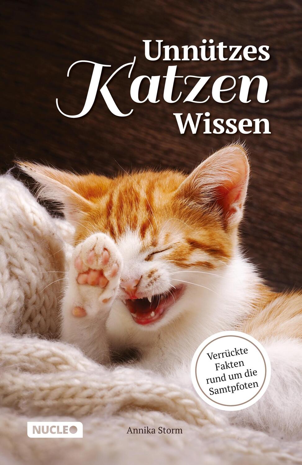 Cover: 9783985610044 | Unnützes Katzen Wissen: Verrückte Fakten rund um die Samtpfoten | Buch