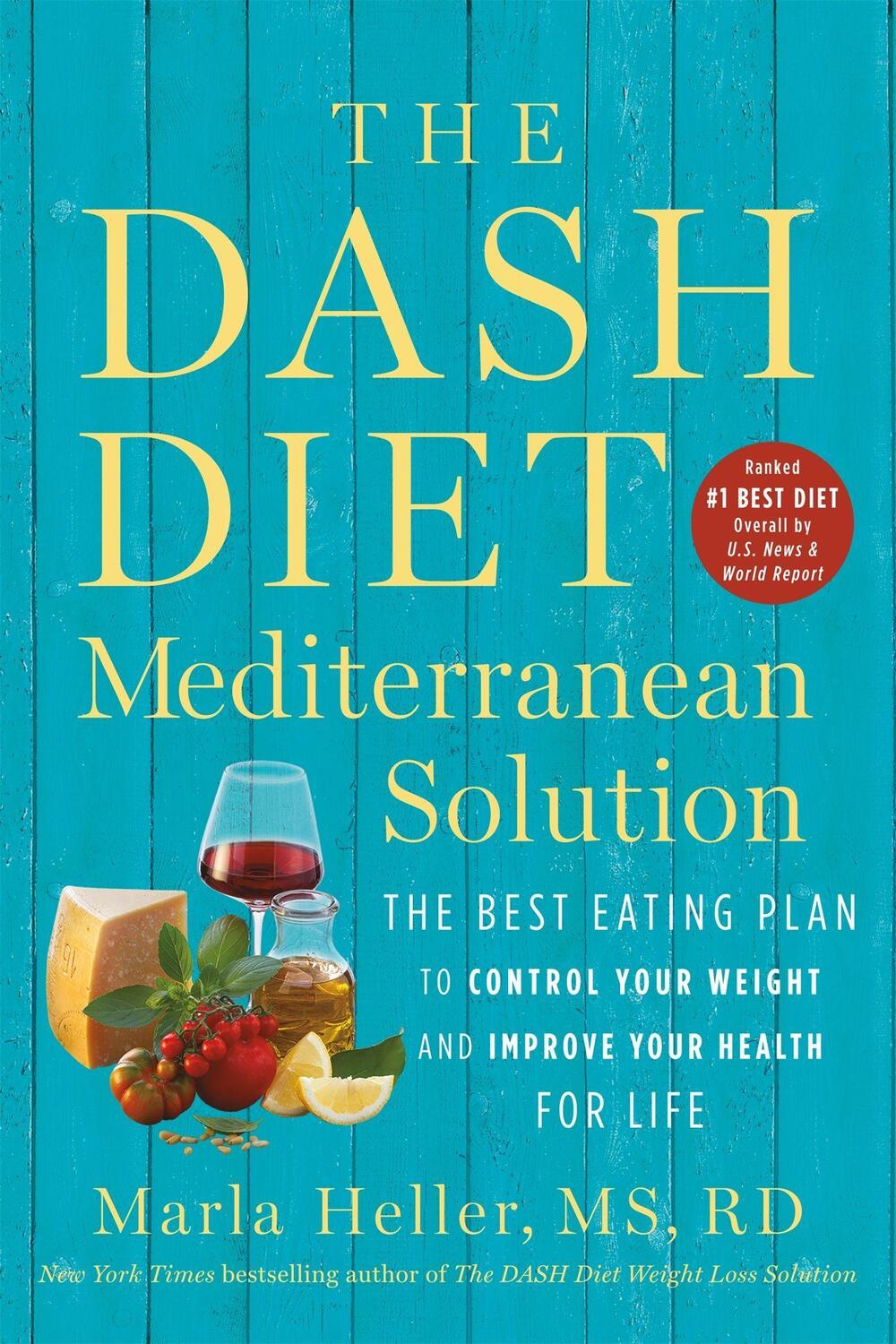 Cover: 9781538730973 | The DASH Diet Mediterranean Solution | Marla Heller | Taschenbuch