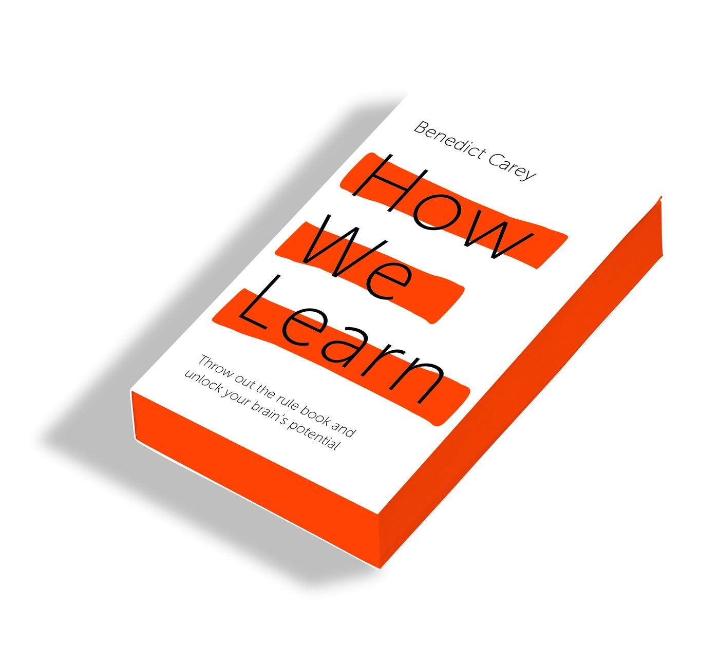 Cover: 9781447286349 | How We Learn | Benedict Carey | Taschenbuch | Kartoniert / Broschiert