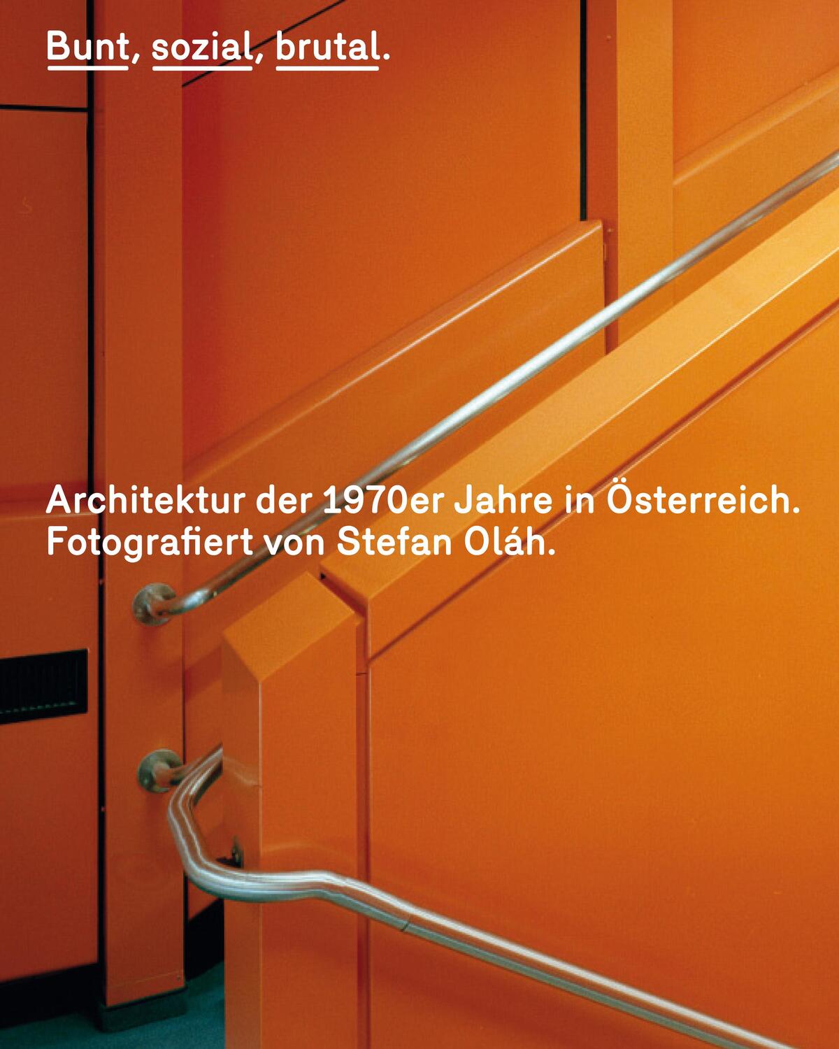 Cover: 9783702509347 | Bunt, sozial, brutal. Architektur der 1970er Jahre in Österreich