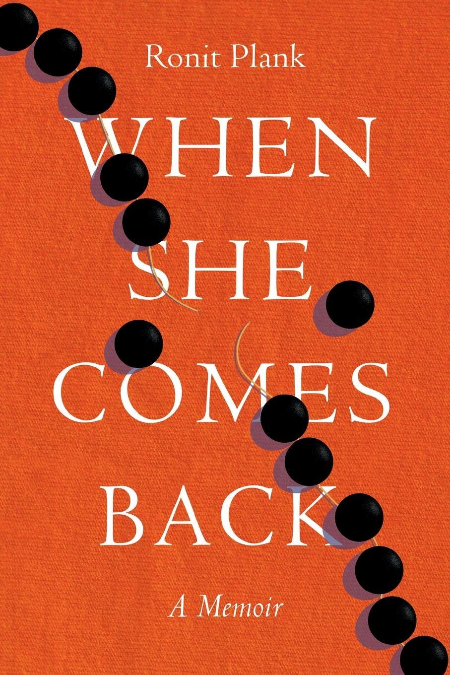 Cover: 9781945060199 | When She Comes Back | Ronit Plank | Taschenbuch | Paperback | Englisch