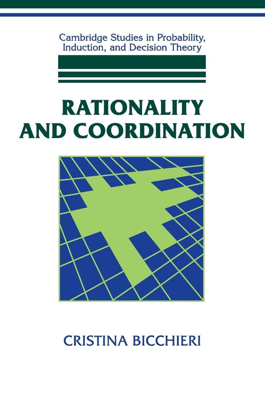 Cover: 9780521574440 | Rationality and Coordination | Cristina Bicchieri | Taschenbuch | 2015