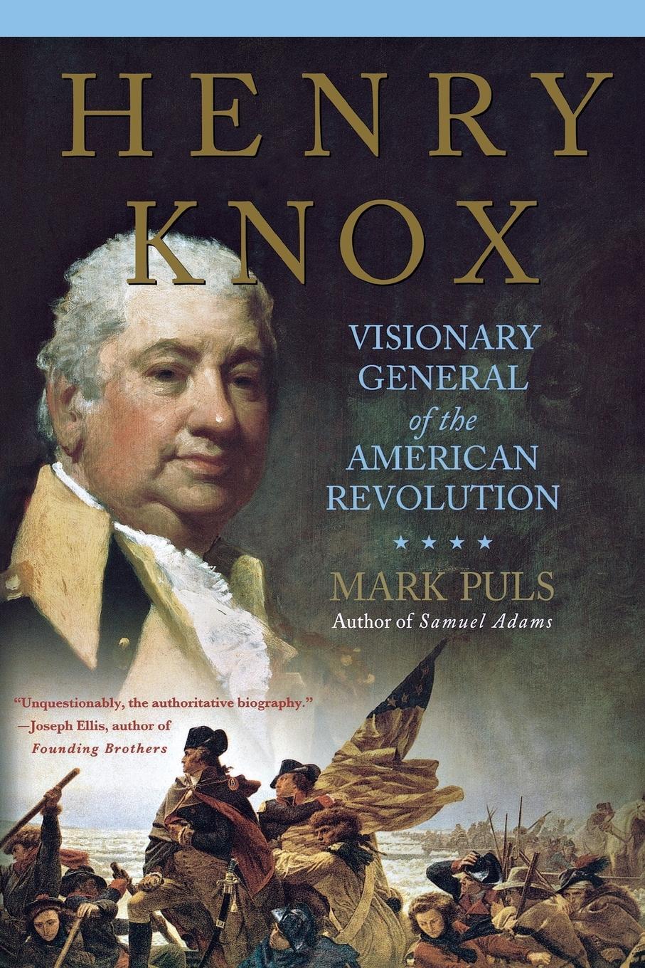 Cover: 9780230623880 | Henry Knox | Visionary General of the American Revolution | Mark Puls