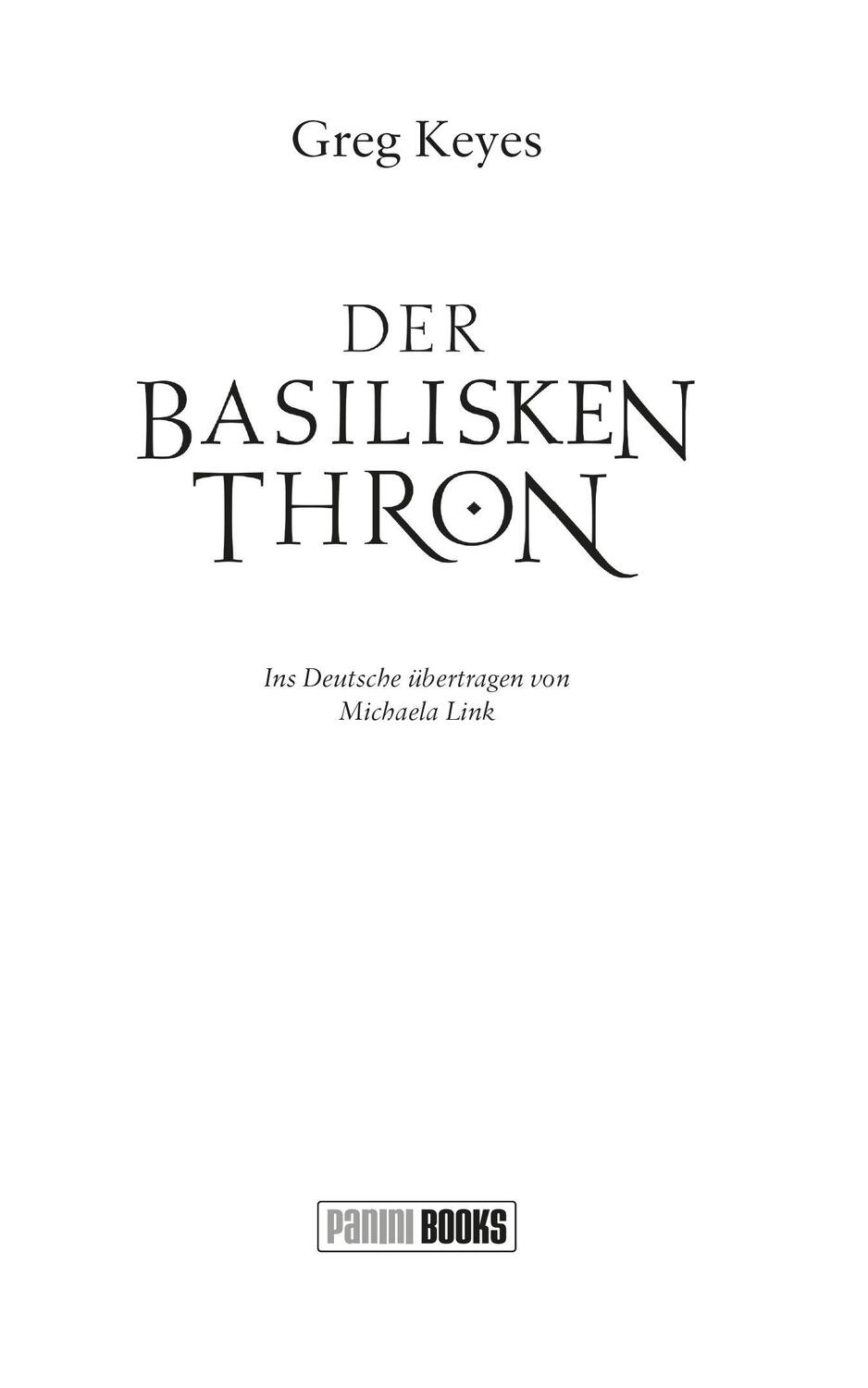 Bild: 9783833243974 | Der Basilisken-Thron | Greg Keyes | Taschenbuch | 544 S. | Deutsch