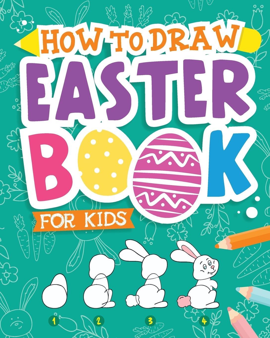 Cover: 9781942915652 | How To Draw - Easter Book for Kids | Peanut Prodigy | Taschenbuch