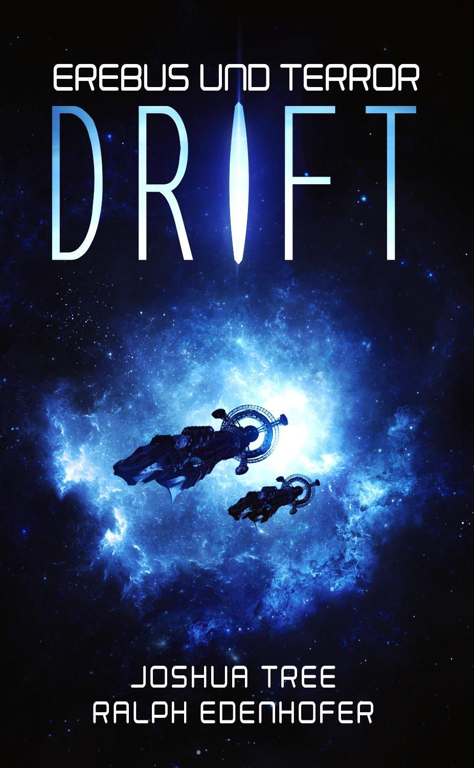 Cover: 9783963571565 | Erebus und Terror: Drift | Hard Science Fiction | Joshua Tree (u. a.)