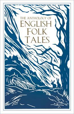 Cover: 9780750990042 | The Anthology of English Folk Tales | Folk Tales Authors | Taschenbuch