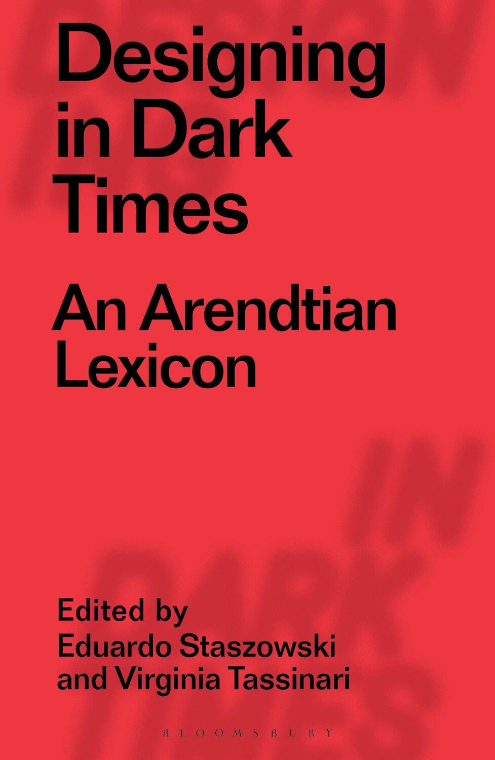 Cover: 9781350070257 | Designing in Dark Times: An Arendtian Lexicon | Tassinari (u. a.)