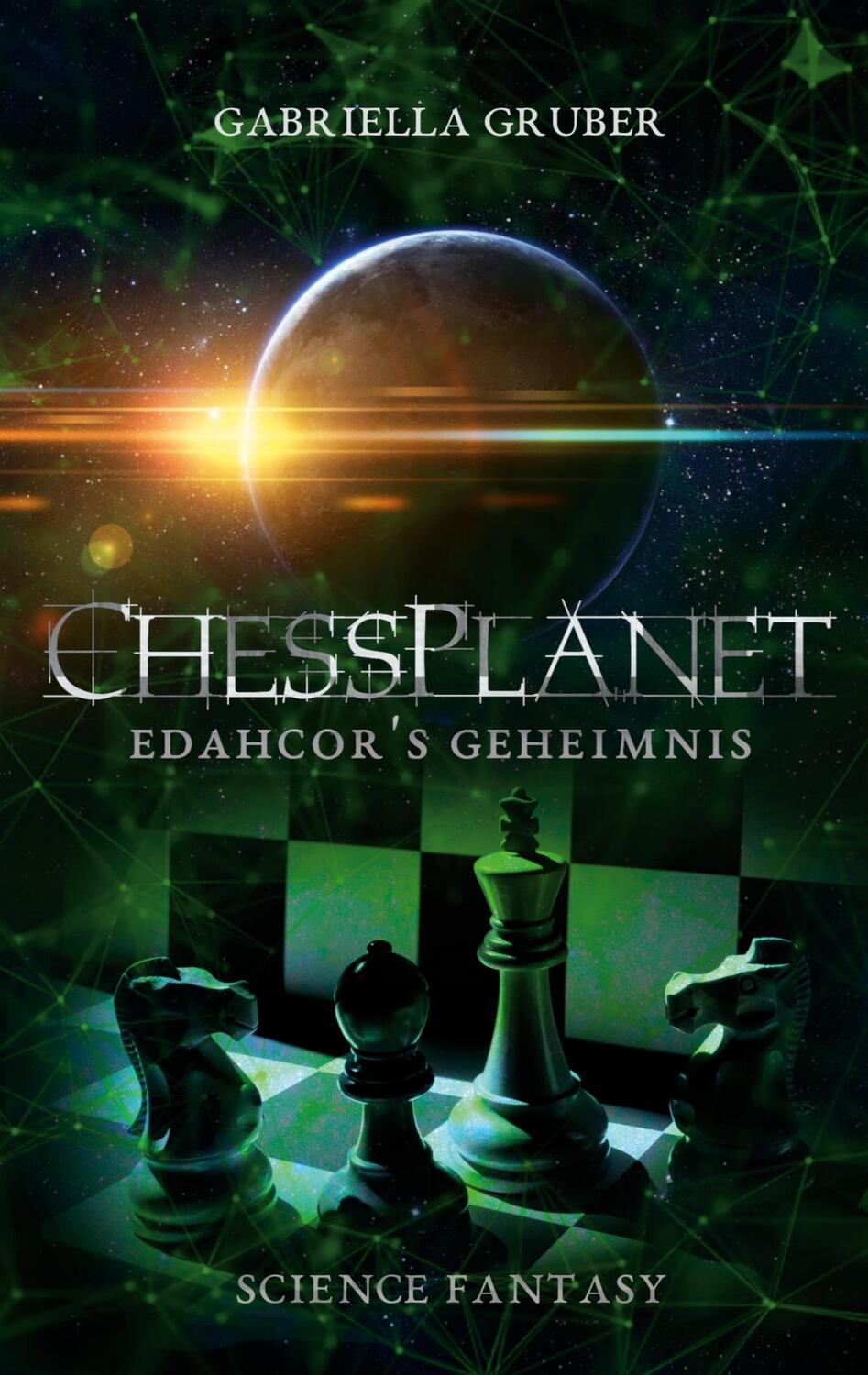 Cover: 9783756277117 | ChessPlanet - Edahcor's Geheimnis | DE | Gabriella Gruber | Buch
