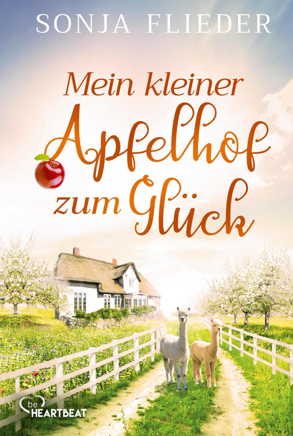 Cover: 9783741301803 | Mein kleiner Apfelhof zum Glück | Sonja Flieder | Taschenbuch | 246 S.