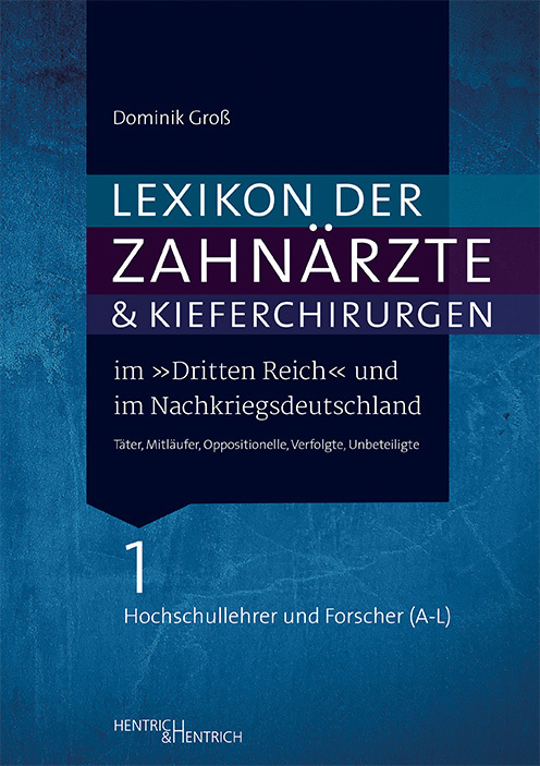 Cover: 9783955655006 | Lexikon der Zahnärzte und Kieferchirurgen im "Dritten Reich" und im...