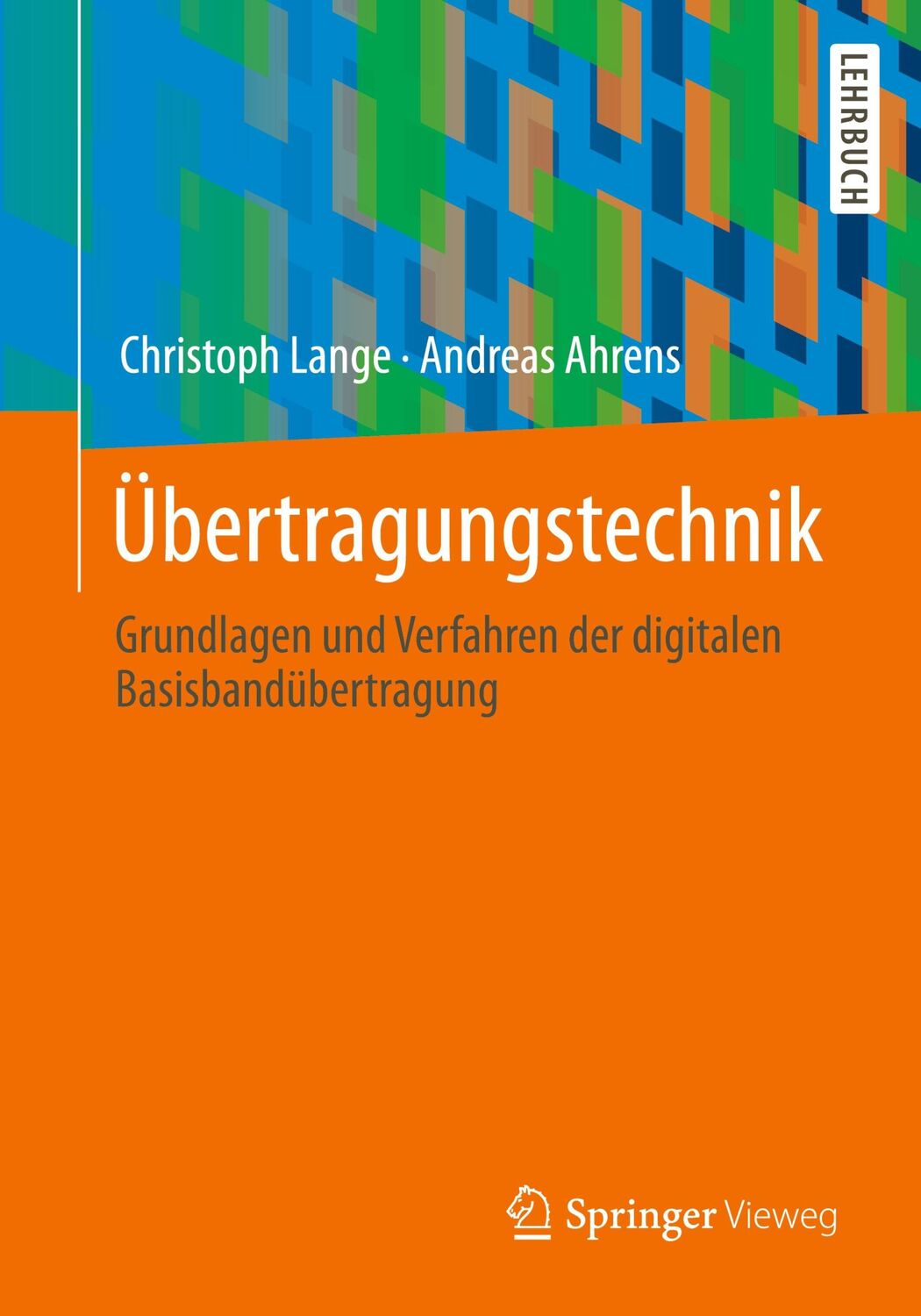 Cover: 9783658417376 | Übertragungstechnik | Andreas Ahrens (u. a.) | Taschenbuch | Paperback