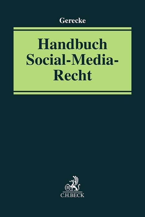 Cover: 9783406792212 | Handbuch Social-Media-Recht | Martin Gerecke | Buch | XII | Deutsch