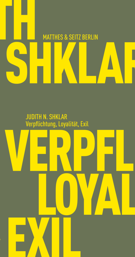 Cover: 9783957575708 | Verpflichtung, Loyalität, Exil | Judith N. Shklar | Taschenbuch | 2019