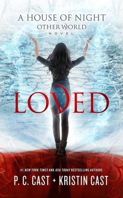 Cover: 9781538431122 | Loved | P. C. Cast (u. a.) | Buch | House of Night Other World | 2017
