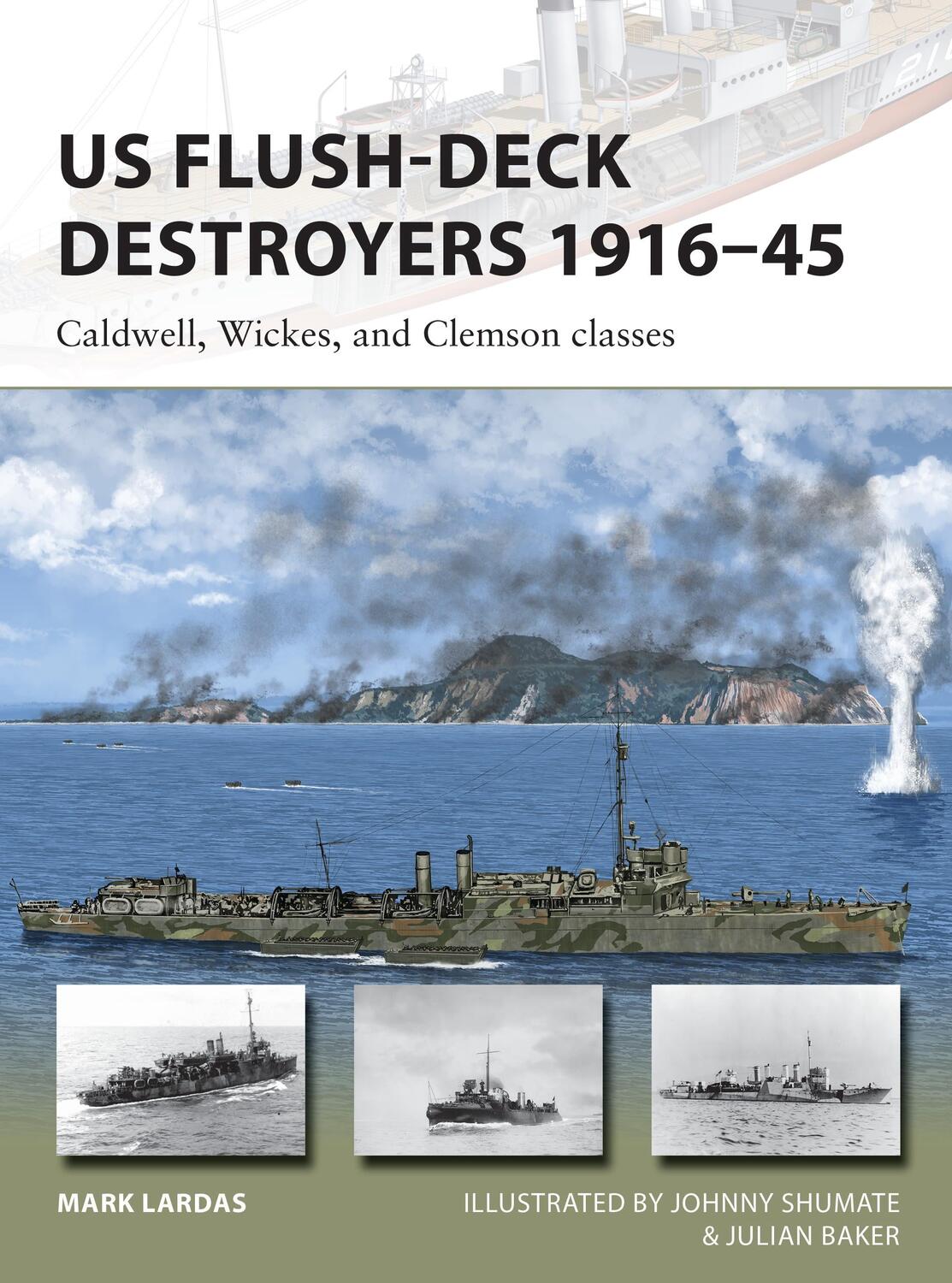 Cover: 9781472819970 | US Flush-Deck Destroyers 1916-45: Caldwell, Wickes, and Clemson...