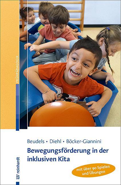 Cover: 9783497028566 | Bewegungsförderung in der inklusiven Kita | Wolfgang Beudels (u. a.)