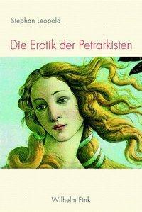 Cover: 9783770549016 | Die Erotik der Petrakisten | Stephan Leopold | Taschenbuch | 397 S.