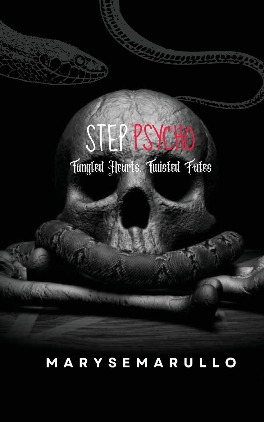 Cover: 9781738300457 | StepPsycho - Tangled hearts, twisted fates | Maryse Marullo | Buch