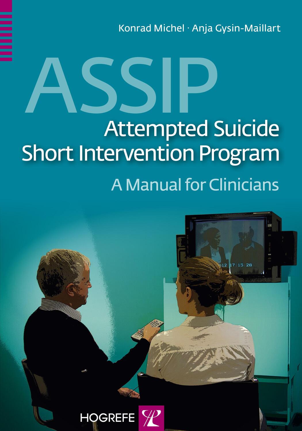 Cover: 9780889374768 | ASSIP - Attempted Suicide Short Intervention Program | Michel (u. a.)