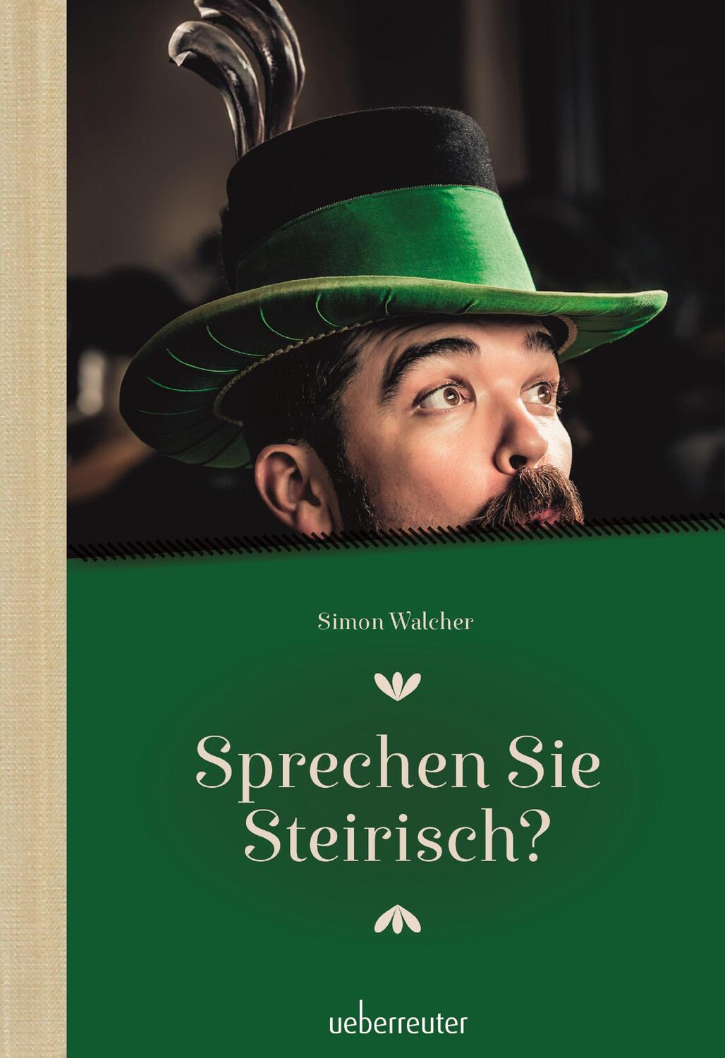 Cover: 9783800078165 | Sprechen Sie Steirisch | Simon Walcher | Buch | Deutsch | 2022