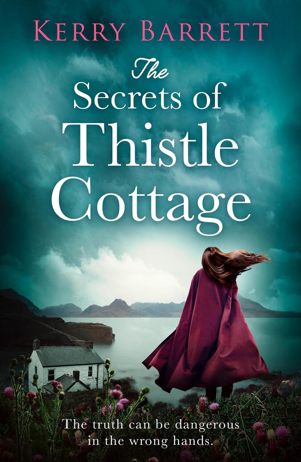 Cover: 9780008389765 | The Secrets of Thistle Cottage | Kerry Barrett | Taschenbuch | 2021