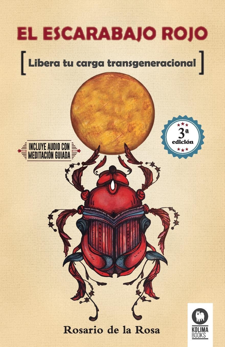 Cover: 9788416364671 | El escarabajo rojo | Libera tu carga transgeneracional | Llorente