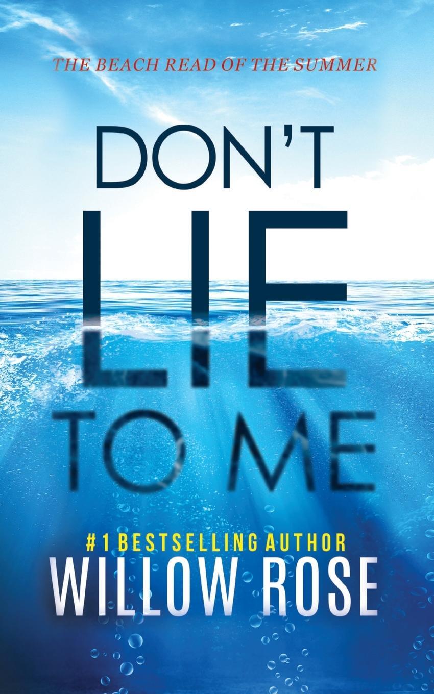 Cover: 9780578795133 | DON'T LIE TO ME | Willow Rose | Taschenbuch | Eva Rae Thomas Mystery