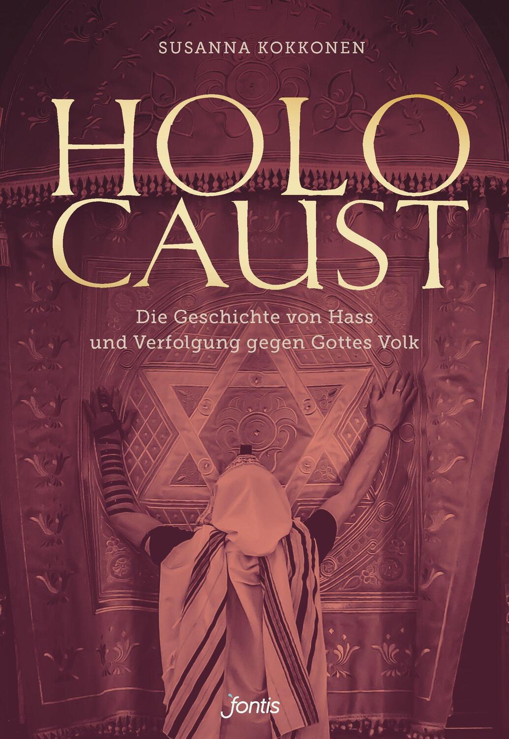 Cover: 9783038482468 | Holocaust | Die Geschichte von Hass und Verfolgung gegen Gottes Volk