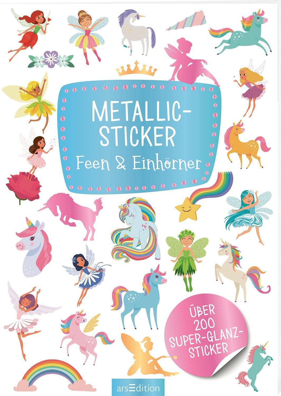 Cover: 4014489129837 | Metallic-Sticker - Feen &amp; Einhörner | Über 200 Super-Glanz-Sticker