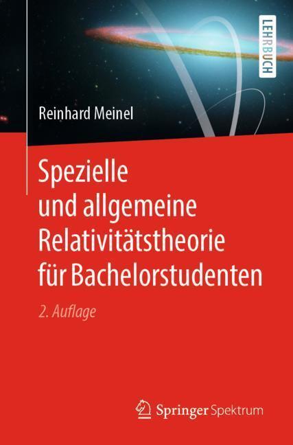 Cover: 9783662589663 | Spezielle und allgemeine Relativitätstheorie für Bachelorstudenten