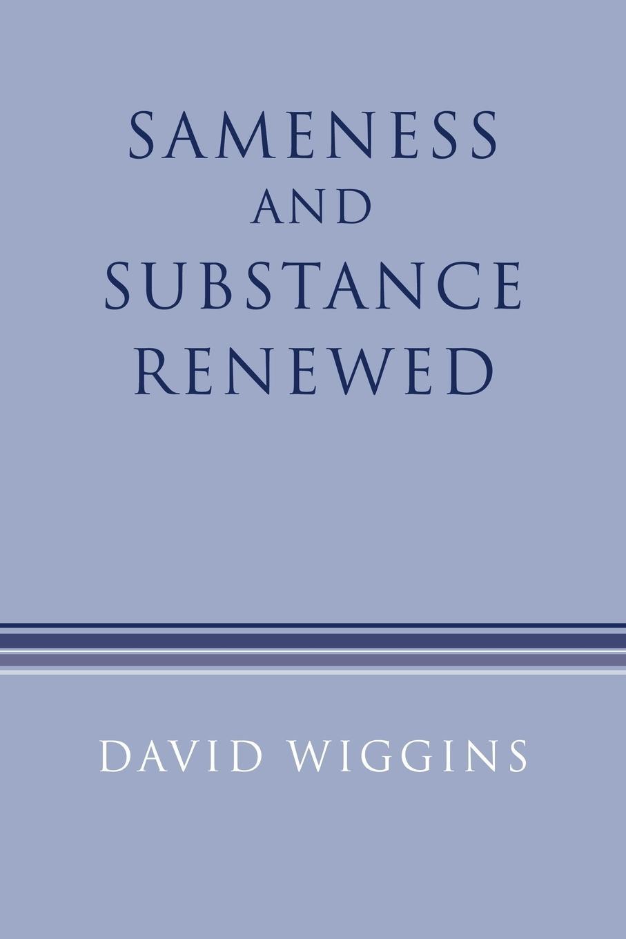 Cover: 9780521456197 | Sameness and Substance Renewed | David Wiggins | Taschenbuch | 2006