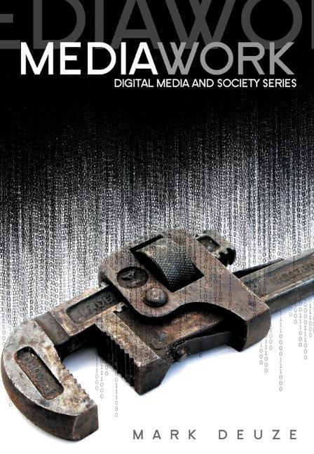 Cover: 9780745639253 | Media Work | Mark Deuze | Taschenbuch | 288 S. | Englisch | 2007