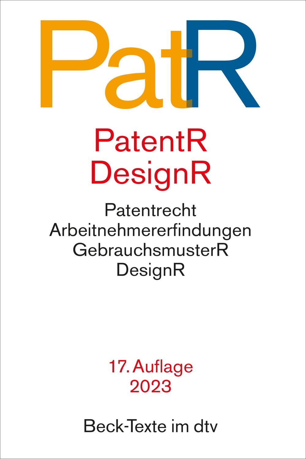 Cover: 9783423532044 | Patent- und Designrecht | Taschenbuch | dtv-Taschenbücher Beck Texte